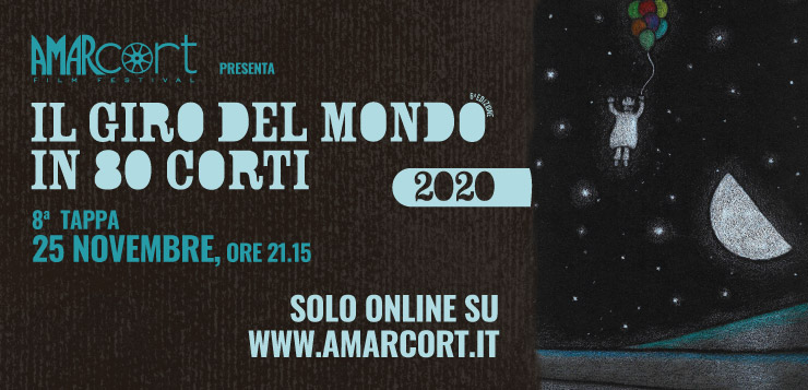 Il Giro del Mondo in 80 Corti / 8th Date