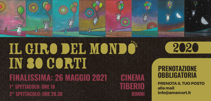 Il Giro del Mondo in 80 Corti / Final Date